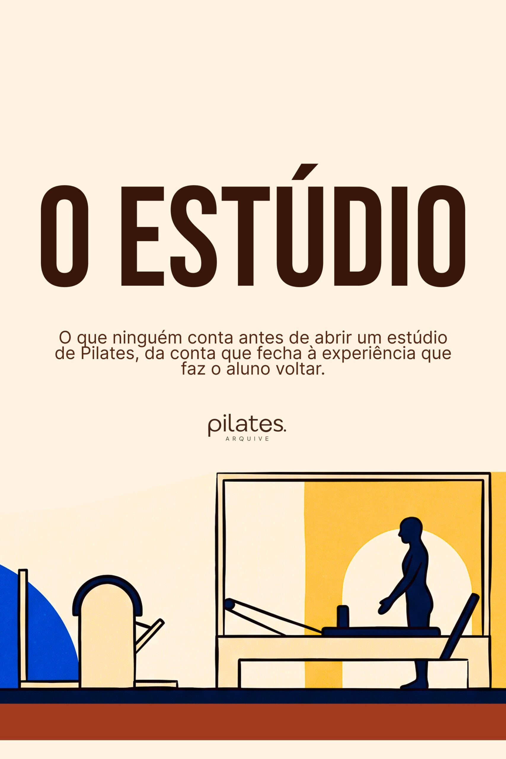 Capa da Edicao 02 da Pilates Arquive, O Estudio